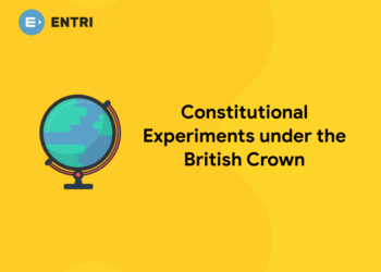 Constitutional Experiments under the British Crown