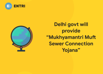 Delhi govt will provide “Mukhyamantri Muft Sewer Connection Yojana” thumbnail