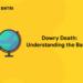Dowry Death: Understanding the Basics