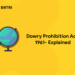 Dowry Prohibition Act, 1961- Explained