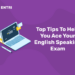 Top Tips To Help You Ace Your English Speaking Exam