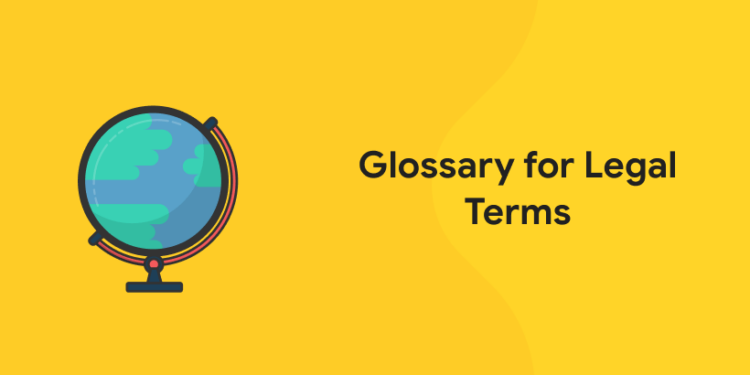 Glossary for Legal Terms