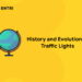 History and Evolution of Traffic Lights