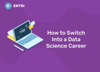 How to Switch Into a Data Science Career (1)