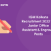 IGM Kolkata Recruitment 2022 for Junior Office Assistant & Engraver Posts