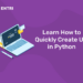 Learn How to Quickly Create UIs in Python