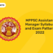 MPPSC Assistant MAnager Syllabus and Exam Pattern 2022