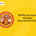 MPPSC Assistant Manager Recruitment 2022