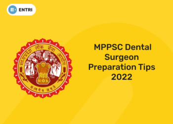 MPPSC Dental Surgeon Preparation Tips 2022