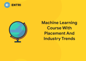 Machine Learning Course With Placement and Industry Trends