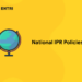 National IPR Policies