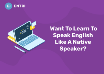 Want To Learn To Speak English Like A Native Speaker?