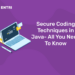 Secure Coding Techniques in Java-All You Need To Know