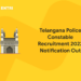 Telangana Police Constable Recruitment 2022 Notification Out