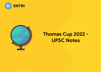 Thomas Cup 2022 - UPSC Notes