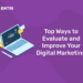 Top Ways to Evaluate and Improve Your Digital Marketing