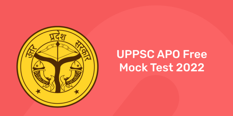 UPPSC APO Free Mock Test 2022