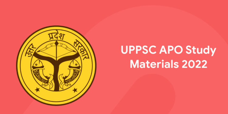 UPPSC APO Study Materials 2022
