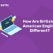 How Are British and American English Different?