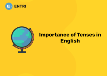 Importance of Tenses in English