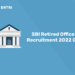 SBI Retired Officer Recruitment 2022 Out