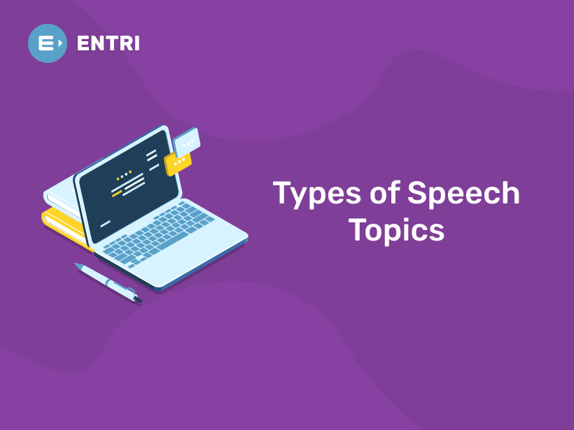 Types of Speech Topics - Entri Blog