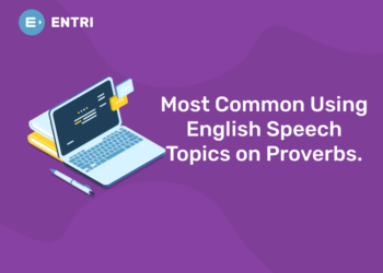 Most Common Using English Speech Topics on Proverbs.