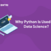 Why Python Is Used For Data Science?