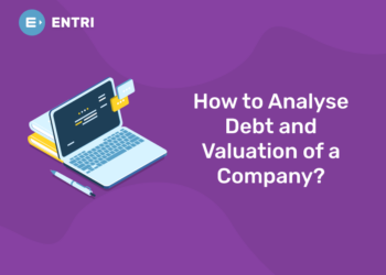 How to Analyze Debt and Valuation of a Company?