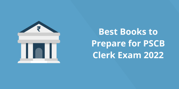 Best Books to Prepare for PSCB Clerk Exam 2022