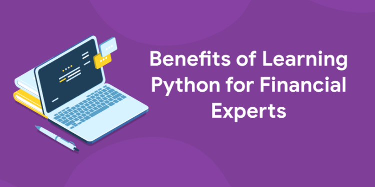 Benefits of Learning Python for Financial Experts