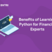 Benefits of Learning Python for Financial Experts