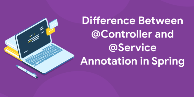 difference-between-controller-and-service-annotation-in-spring