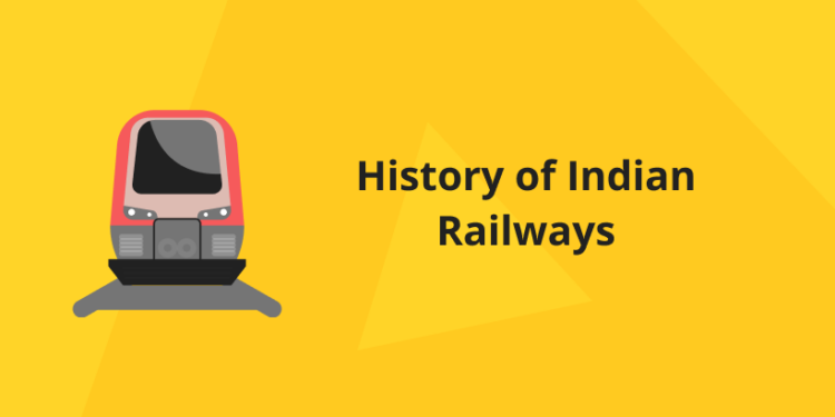 History of Indian Railways
