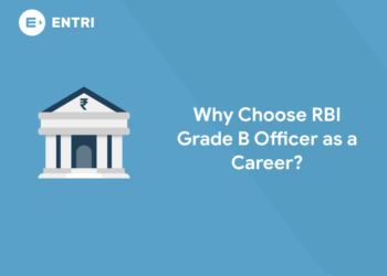 Why Choose RBI Grade B Officer as a Career?