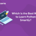 Which is the Best Way to Learn Python Smartly?