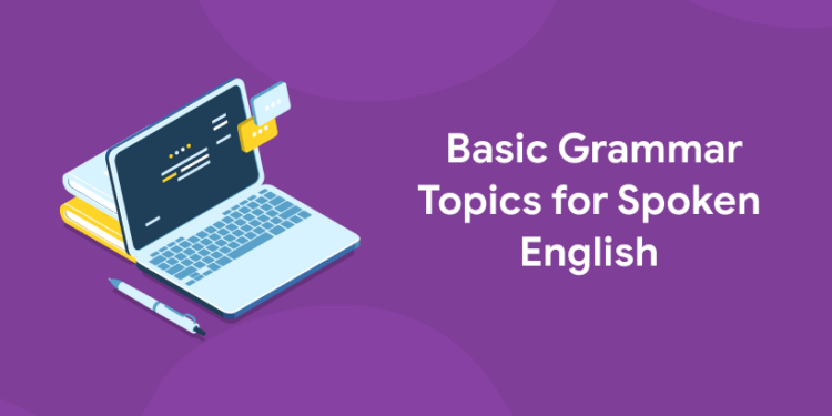 basic-grammar-topics-for-spoken-english-entri-blog