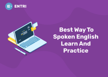 Best Way To Spoken English Learn And Practice