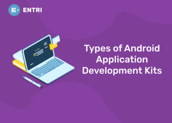 Types of Android Application Development Kits