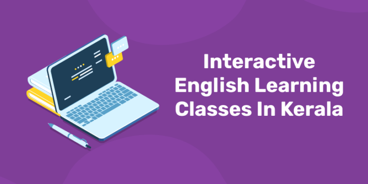 Interactive English Learning Classes In Kerala