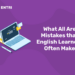 What All Are Mistakes that English Learners Often Make