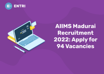 AIIMS Madurai Recruitment 2022: Apply for 94 Vacancies