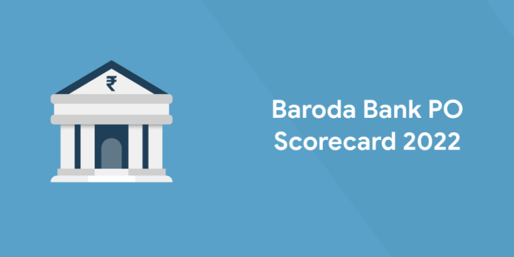 Baroda Bank PO Scorecard 2022