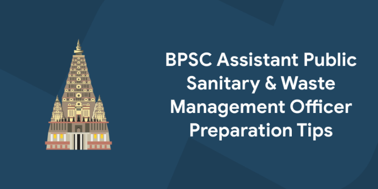 BPSC Assistant Public Sanitary & Waste Management Officer Preparation Tips thumbnail