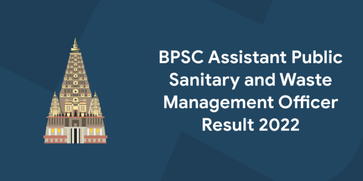 BPSC Assistant Public Sanitary & Waste Management Officer Result 2022