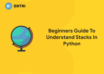 Beginners Guide To Understand Stacks In Python
