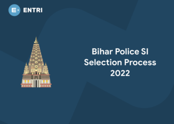 Bihar Police SI Selection Process 2022