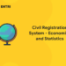 Civil Registration System - Economics and Statistics thumbnail