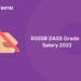 DSSSB DASS Grade 2 Salary 2022