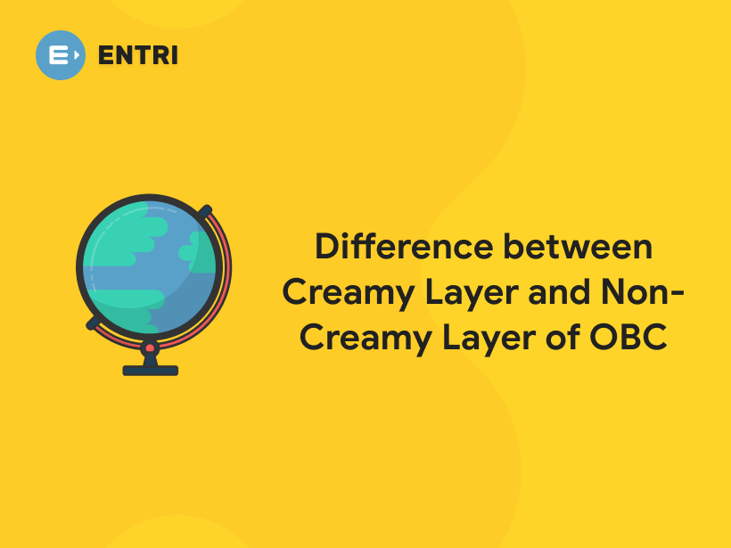 difference-between-creamy-layer-and-non-creamy-layer-of-obc-entri-blog